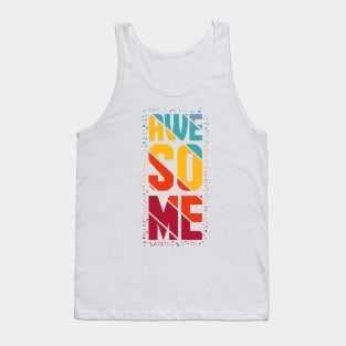 Awsome Tank Top